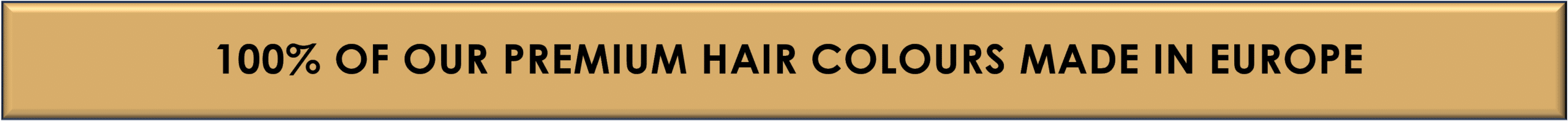 100% of our hair colours are manufactured in europe